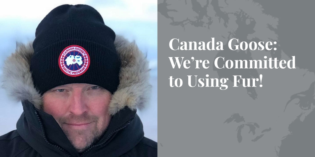 Canada Goose: We’re Committed to Using Fur!