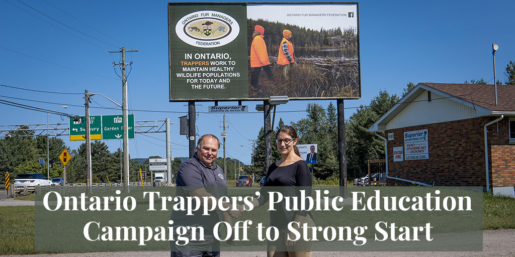 Ontario Trappers’ Public Education Campaign Off to Strong Start